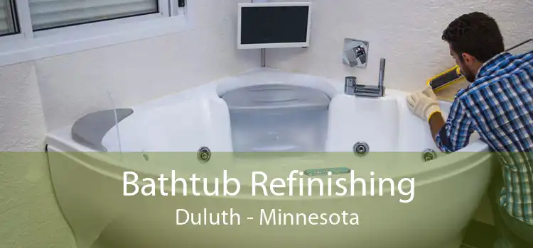 Bathtub Refinishing Duluth - Minnesota