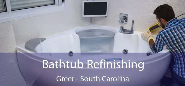 Bathtub Refinishing Greer - South Carolina