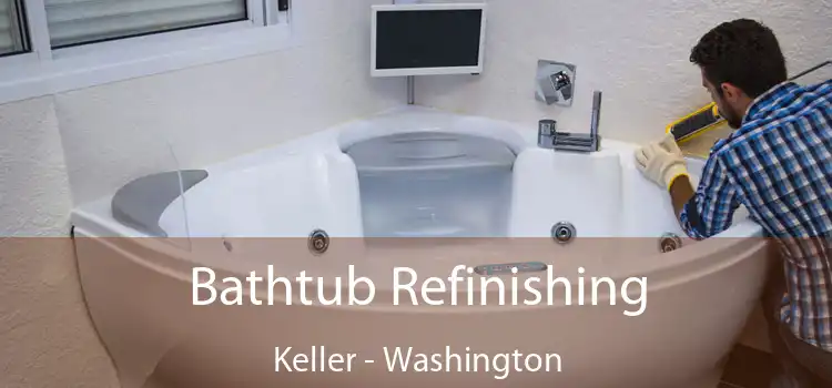 Bathtub Refinishing Keller - Washington