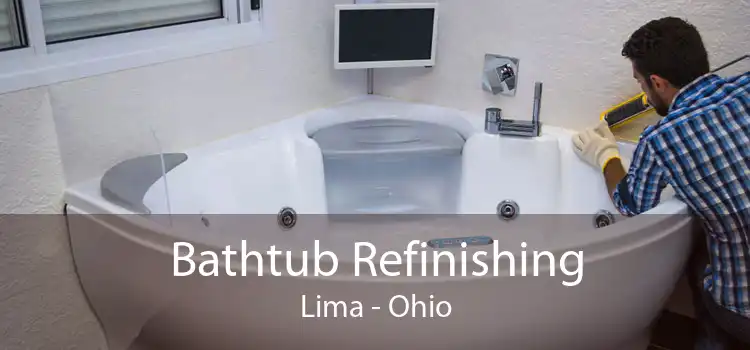 Bathtub Refinishing Lima - Ohio