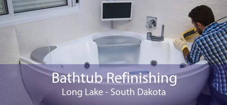 Bathtub Refinishing Long Lake - South Dakota