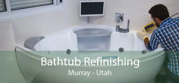 Bathtub Refinishing Murray - Utah