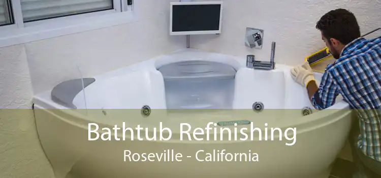 Bathtub Refinishing Roseville - California