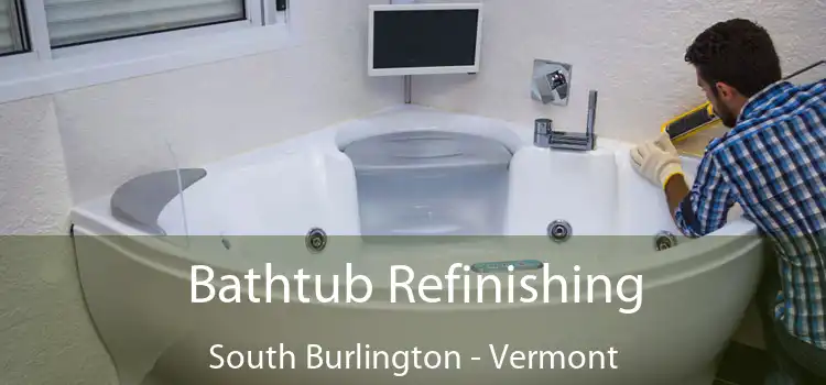 Bathtub Refinishing South Burlington - Vermont