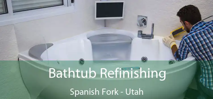 Bathtub Refinishing Spanish Fork - Utah