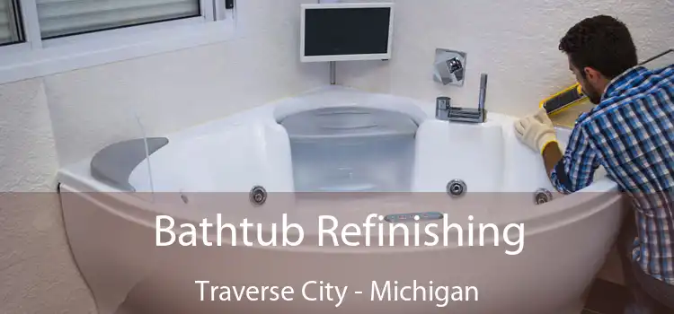 Bathtub Refinishing Traverse City - Michigan