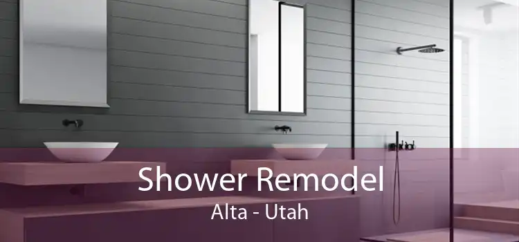 Shower Remodel Alta - Utah