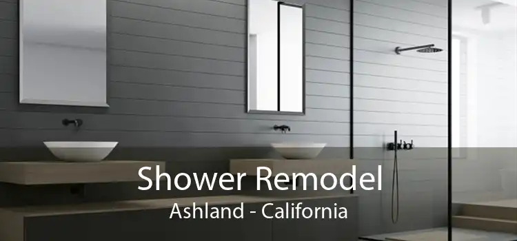 Shower Remodel Ashland - California