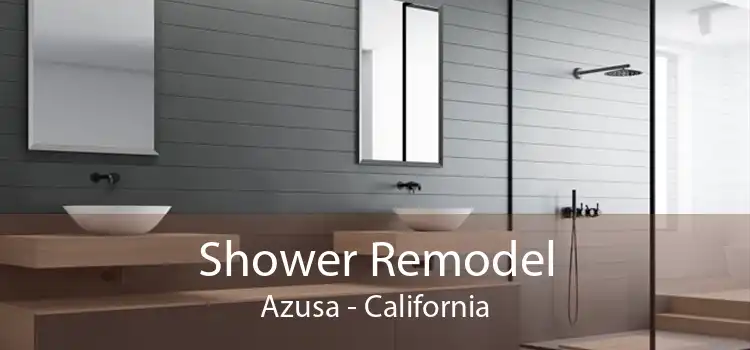 Shower Remodel Azusa - California