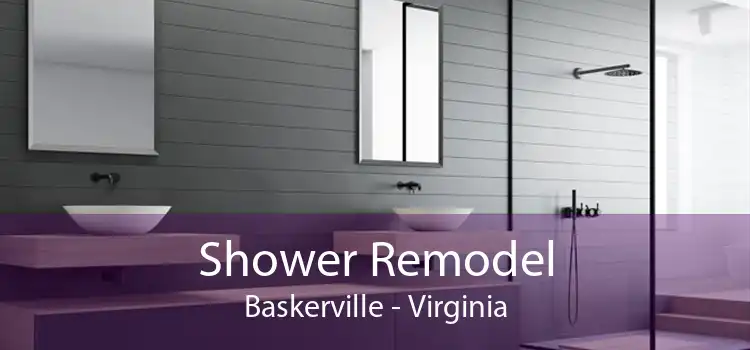 Shower Remodel Baskerville - Virginia