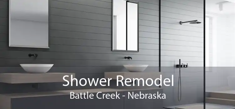 Shower Remodel Battle Creek - Nebraska