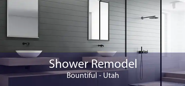 Shower Remodel Bountiful - Utah