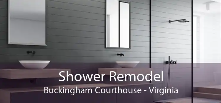 Shower Remodel Buckingham Courthouse - Virginia