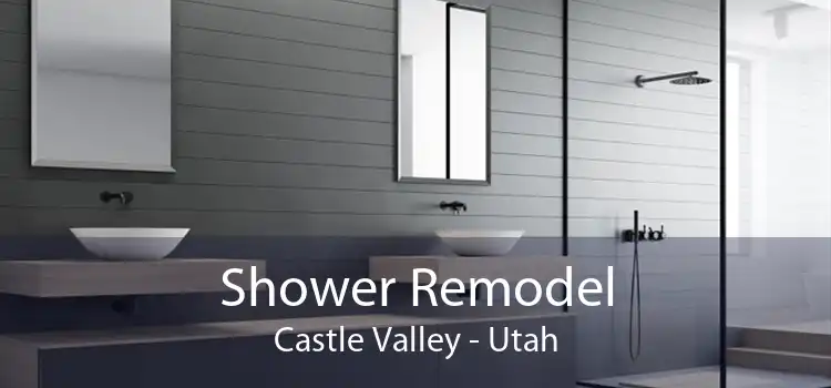 Shower Remodel Castle Valley - Utah