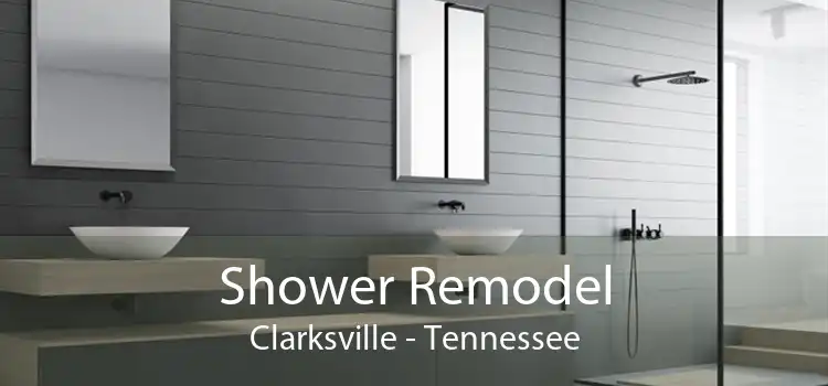 Shower Remodel Clarksville - Tennessee