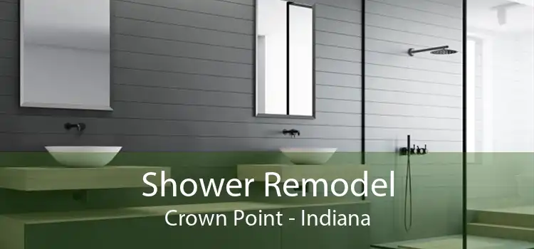 Shower Remodel Crown Point - Indiana