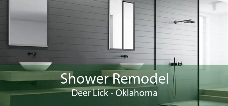 Shower Remodel Deer Lick - Oklahoma