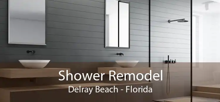 Shower Remodel Delray Beach - Florida