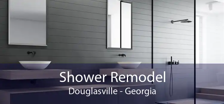 Shower Remodel Douglasville - Georgia