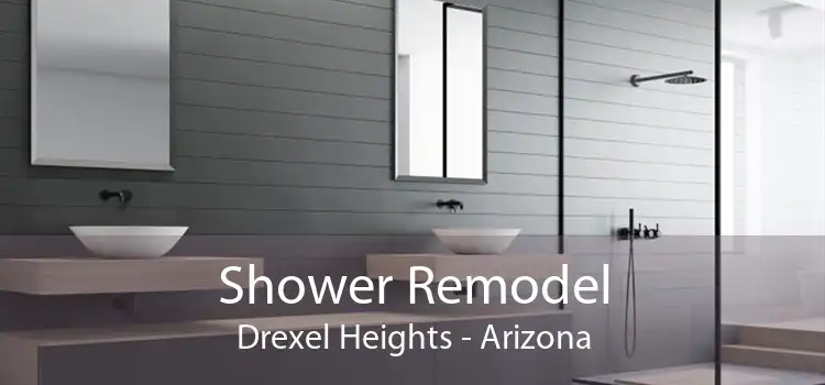 Shower Remodel Drexel Heights - Arizona