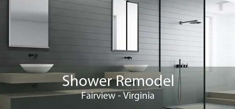 Shower Remodel Fairview - Virginia