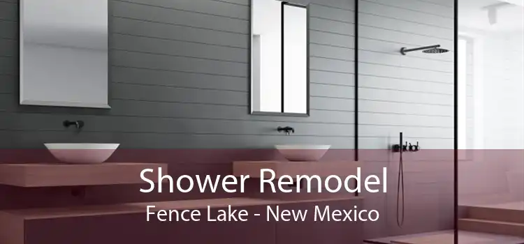 Shower Remodel Fence Lake - New Mexico