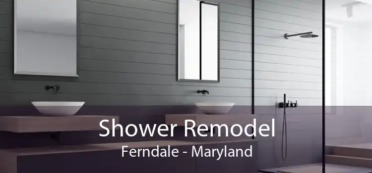 Shower Remodel Ferndale - Maryland