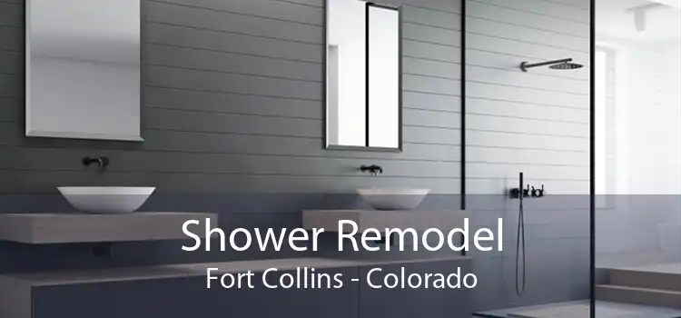 Shower Remodel Fort Collins - Colorado