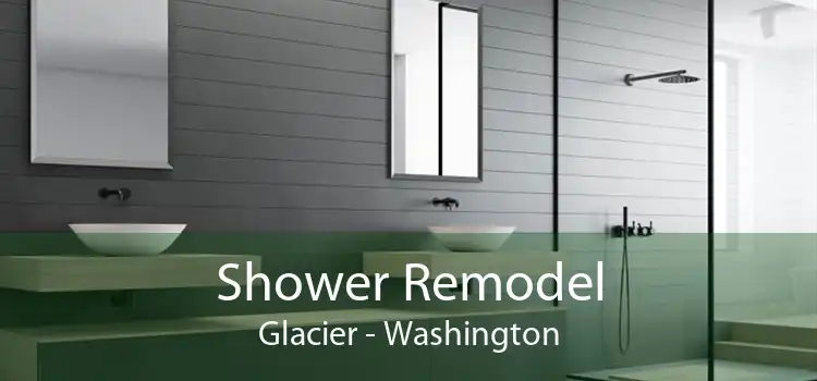 Shower Remodel Glacier - Washington