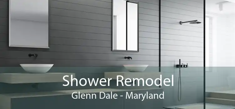 Shower Remodel Glenn Dale - Maryland