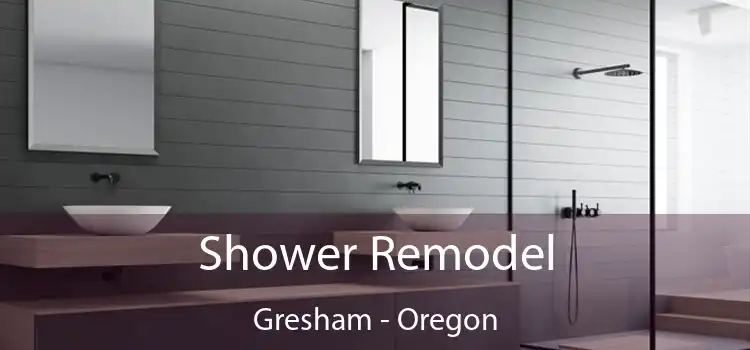 Shower Remodel Gresham - Oregon