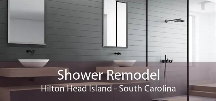 Shower Remodel Hilton Head Island - South Carolina