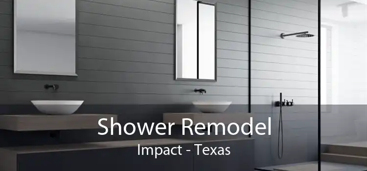 Shower Remodel Impact - Texas