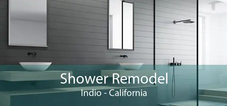 Shower Remodel Indio - California