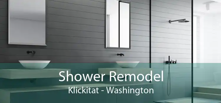 Shower Remodel Klickitat - Washington