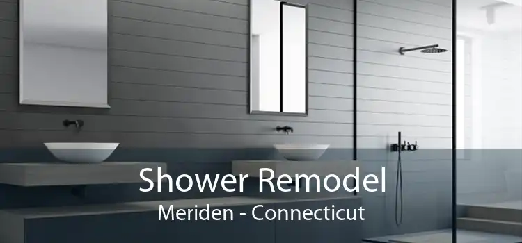 Shower Remodel Meriden - Connecticut