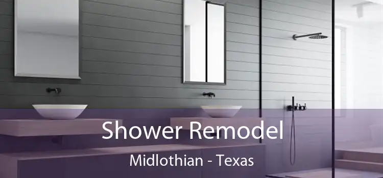 Shower Remodel Midlothian - Texas