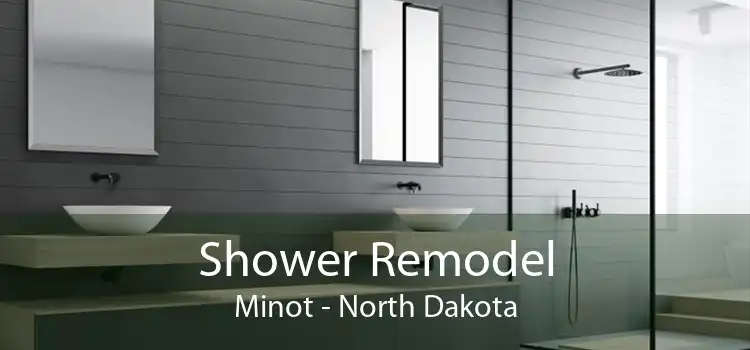 Shower Remodel Minot - North Dakota