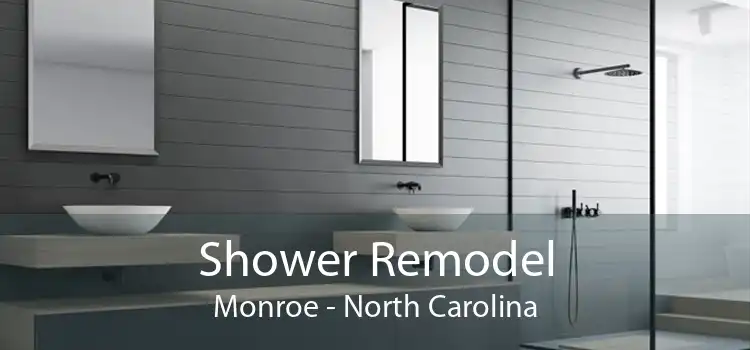 Shower Remodel Monroe - North Carolina