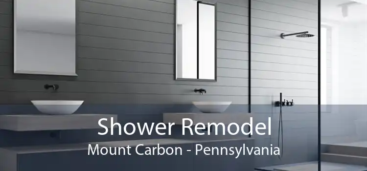 Shower Remodel Mount Carbon - Pennsylvania