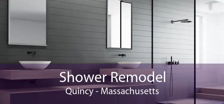 Shower Remodel Quincy - Massachusetts