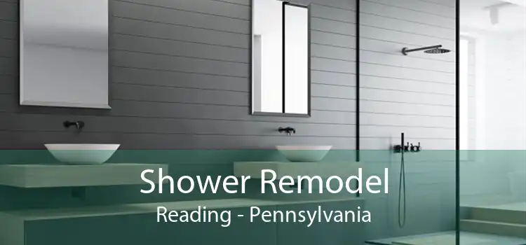 Shower Remodel Reading - Pennsylvania