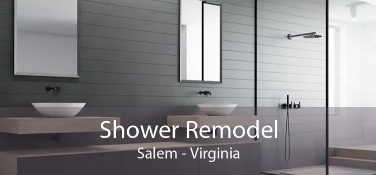 Shower Remodel Salem - Virginia