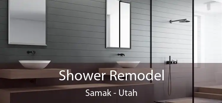 Shower Remodel Samak - Utah