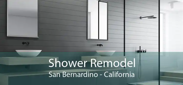 Shower Remodel San Bernardino - California