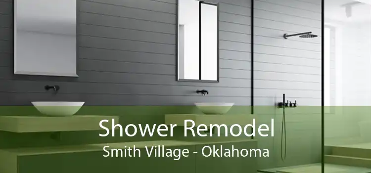 Shower Remodel Smith Village - Oklahoma