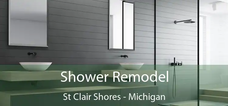 Shower Remodel St Clair Shores - Michigan