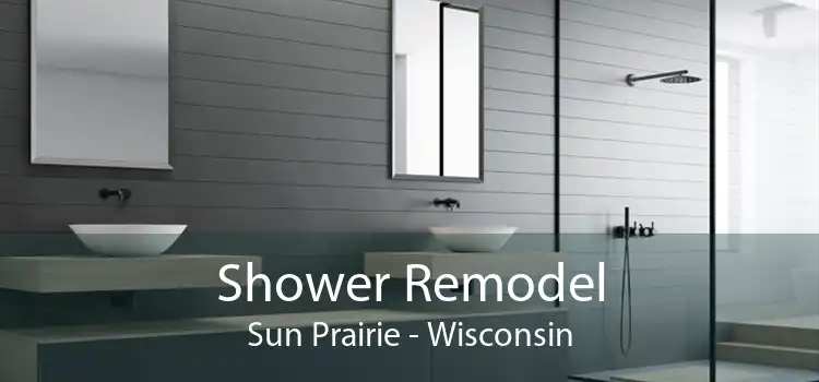 Shower Remodel Sun Prairie - Wisconsin