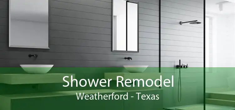 Shower Remodel Weatherford - Texas