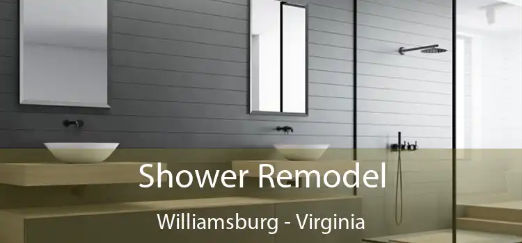 Shower Remodel Williamsburg - Virginia